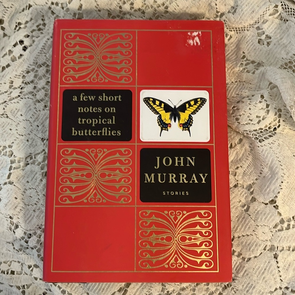 3/$10 A Few Short Notes on Tropical Butterflies 
John Murray Stories